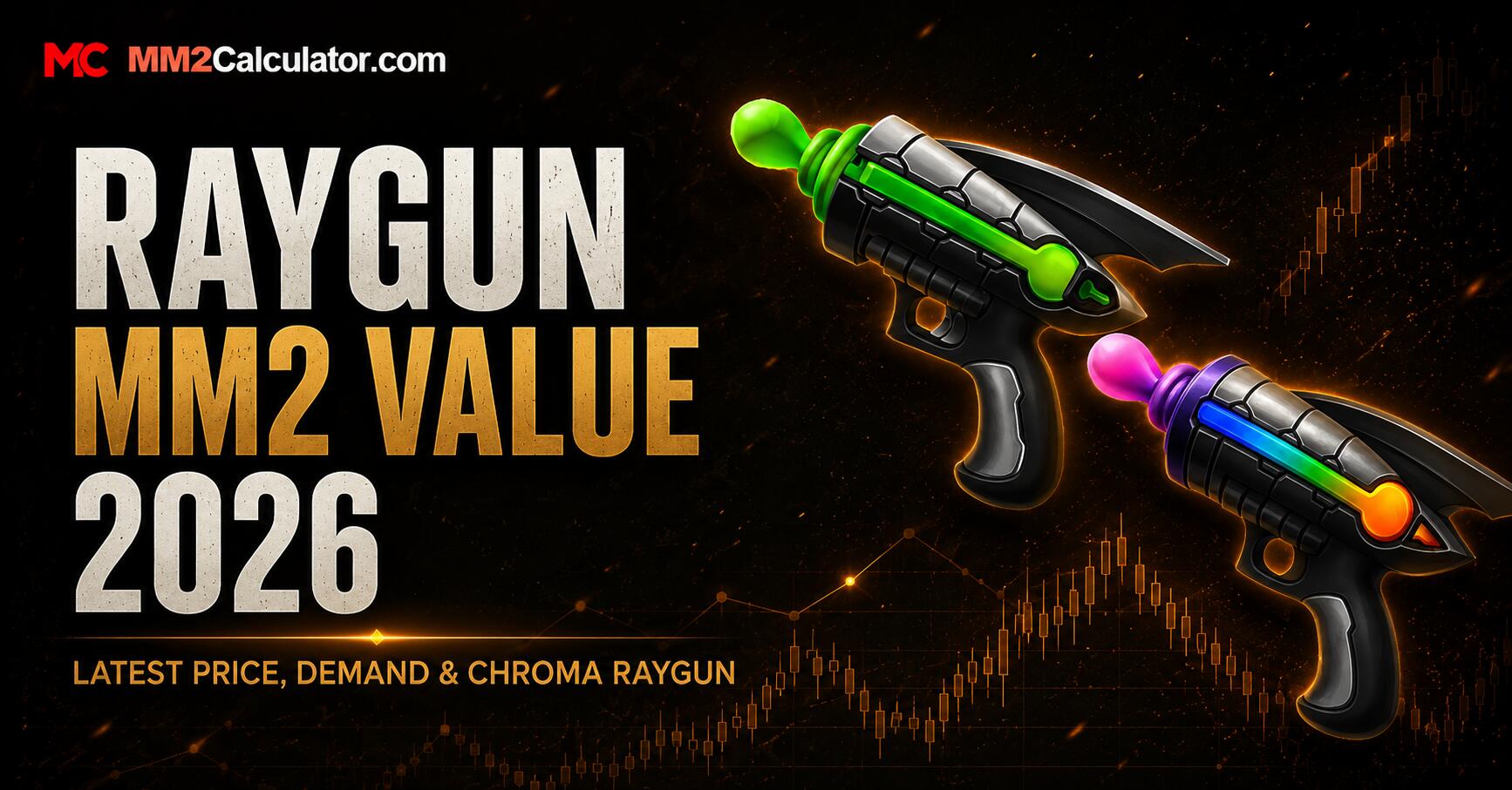 Raygun MM2 Value 2026: Latest Price, Demand and Chroma Raygun
